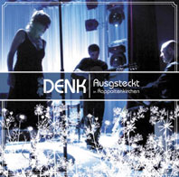 Cover Denk - Ausg´steckt in Rappoltenkirchen